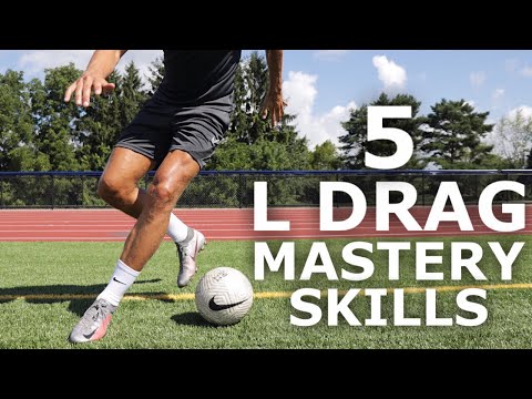5 L Drag Mastery Skills | Five Simple Ball Mastery Skills To Master The L Drag