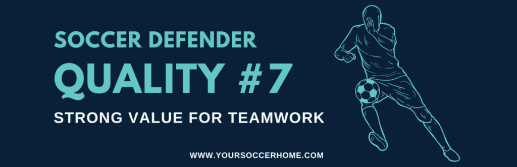 Quality of a soccer defender - Teamwork